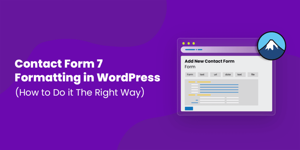 Contact Form 7 Formatting in WordPress [How to Do it The Right Way]